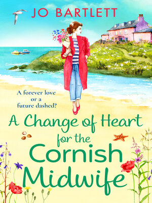 cover image of A Change of Heart for the Cornish Midwife
